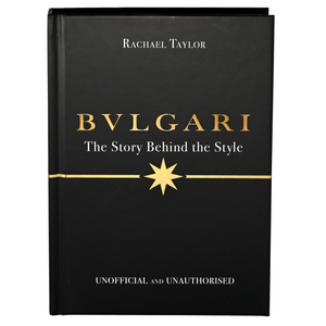 Bulgari: The Story Behind the Style