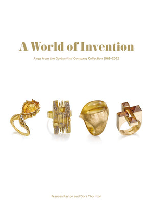 A World of Invention, Rings from the Goldsmiths’ Company Collection 1961-2022
